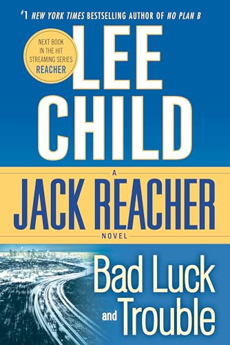 Bad Luck and Trouble: A Jack Reacher Novel von Bantam