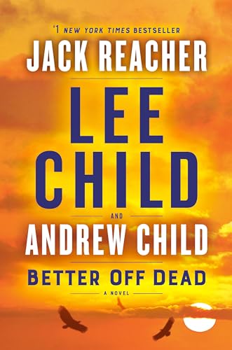 Better Off Dead: A Jack Reacher Novel von Random House Publishing Group