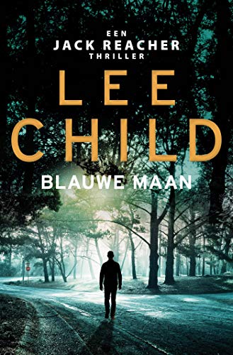 Blauwe maan (Jack Reacher, 24) von Luitingh Sijthoff