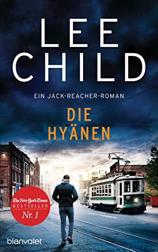Die Hyänen: Ein Jack-Reacher-Roman (Die-Jack-Reacher-Romane, Band 24) von Blanvalet