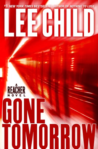 Gone Tomorrow (Jack Reacher)