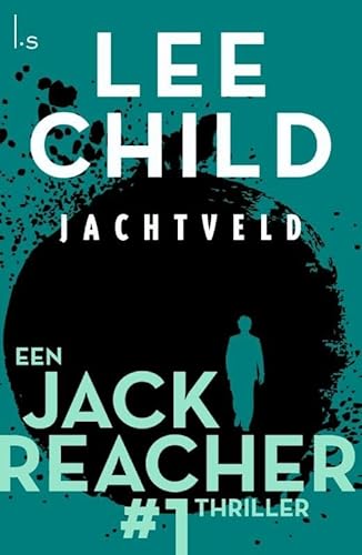Jachtveld (Jack Reacher, 1) von Luitingh Sijthoff