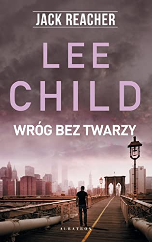 Jack Reacher Wróg bez twarzy Jack Reacher Wróg bez twarzy