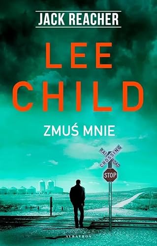 Jack Reacher Zmuś mnie Jack Reacher Zmuś mnie