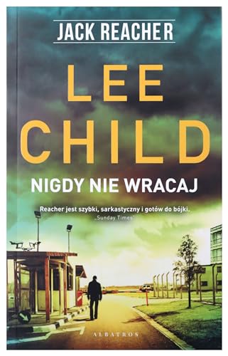 Nigdy nie wracaj Jack Reacher Nigdy nie wracaj Jack Reacher