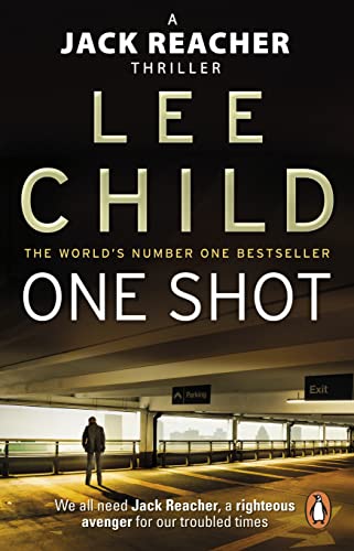 One Shot: The gripping Jack Reacher thriller from the No.1 Sunday Times bestselling author (Jack Reacher, 9) von Bantam