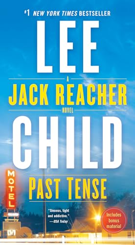 Past Tense: A Jack Reacher Novel Past Tense: A Jack Reacher Novel