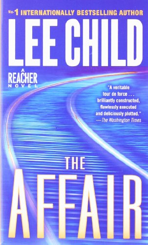 The Affair: A Jack Reacher Novel The Affair: A Jack Reacher Novel