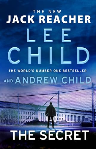 The Secret: The gripping new crime thriller in the Jack Reacher series from the Sunday Times No.1 bestselling authors (Jack Reacher, 28)