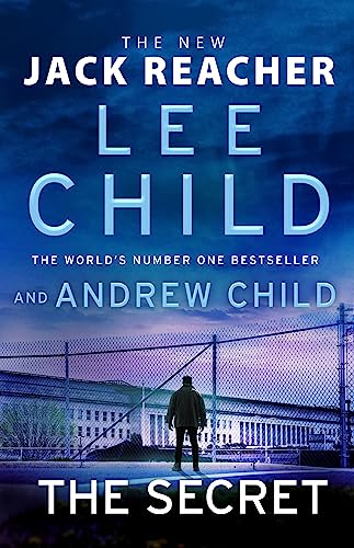 The Secret: The gripping new crime thriller in the Jack Reacher series from the Sunday Times No.1 bestselling authors (Jack Reacher, 28)