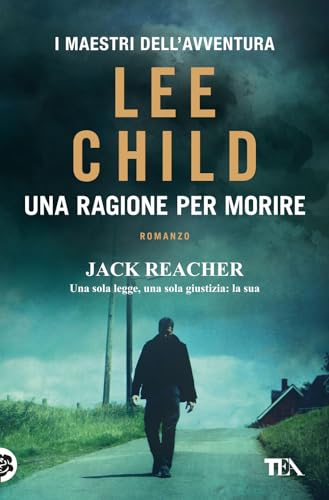 Una ragione per morire (I maestri dell'avventura) von TEA