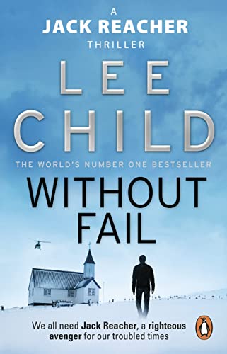 Without Fail: The gripping Jack Reacher thriller from the No.1 Sunday Times bestselling author (Jack Reacher, 6)