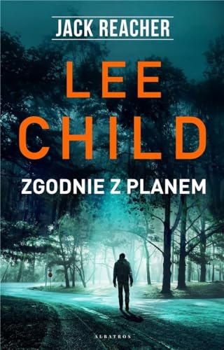 Zgodnie z planem Zgodnie z planem