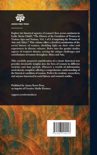 The History of the Condition of Women in Various Ages and Nations von Anson Street Press