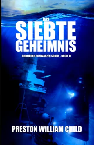 Das Siebte Geheimnis (Orden der Schwarzen Sonne, Band 11)