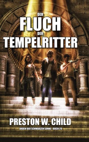 Der Fluch der Tempelritter (Orden der Schwarzen Sonne, Band 29) von Independently published