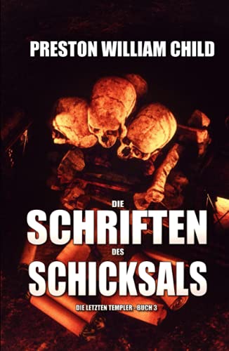 Die Schriften des Schicksals (Die letzten Templer, Band 3) von Independently published