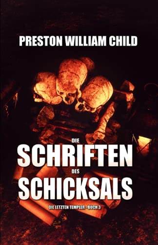 Die Schriften des Schicksals (Die letzten Templer, Band 3) von Independently published