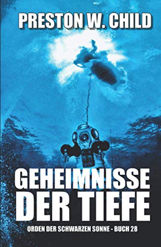 Geheimnisse der Tiefe (Orden der Schwarzen Sonne, Band 28)