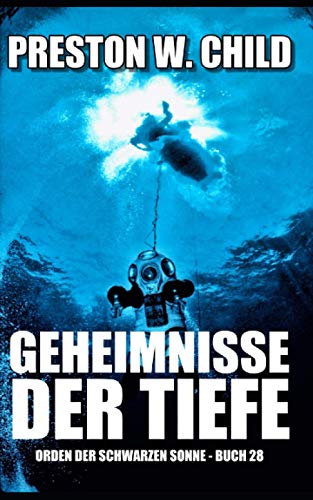 Geheimnisse der Tiefe (Orden der Schwarzen Sonne, Band 28) von Independently published