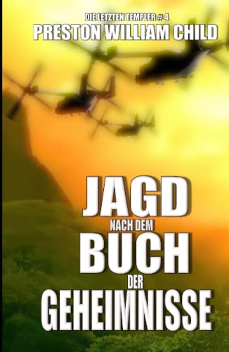 Jagd nach dem Buch der Geheimnisse (Die letzten Templer, Band 4) von Independently published
