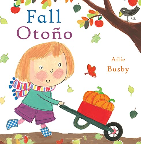 Fall/Otoño (Spanish/English Bilingual Editions)