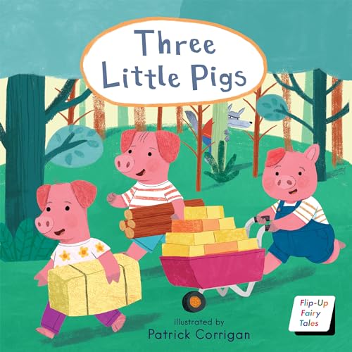 Three Little Pigs (Flip-up Fairy Tales) von Child's Play (International) Ltd