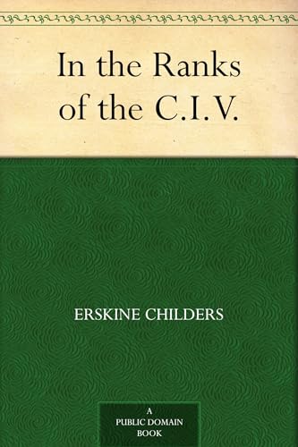 In the Ranks of the C.I.V. von Anson Street Press