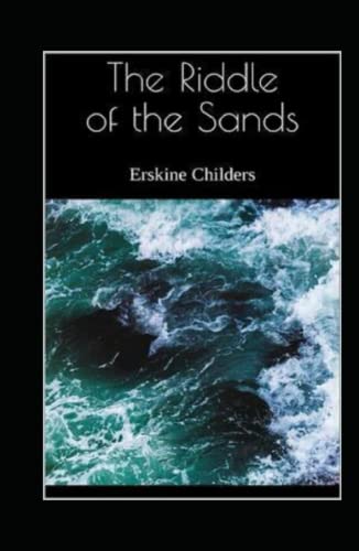 The Riddle of the Sands: Annotated