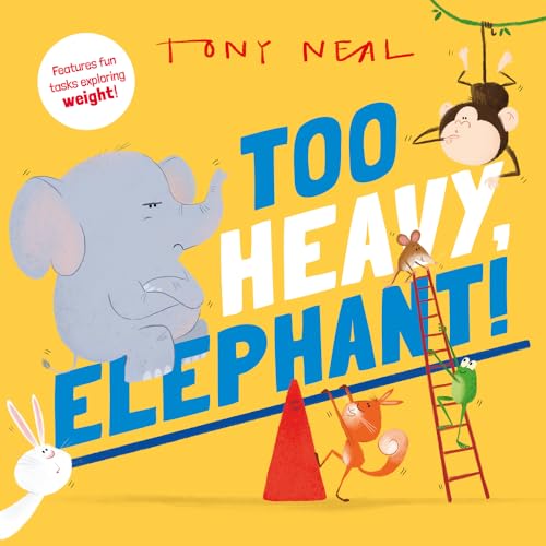 Too Heavy, Elephant!: Volume 1 (Animal Academy, 1) von Oxford Children's