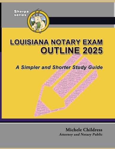 Louisiana Notary Exam Outline 2025: A Simpler and Shorter Study Guide von Quid Pro, LLC
