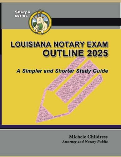 Louisiana Notary Exam Outline 2025: A Simpler and Shorter Study Guide von Quid Pro, LLC
