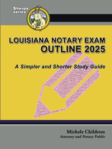Louisiana Notary Exam Outline 2025: A Simpler and Shorter Study Guide von Quid Pro, LLC