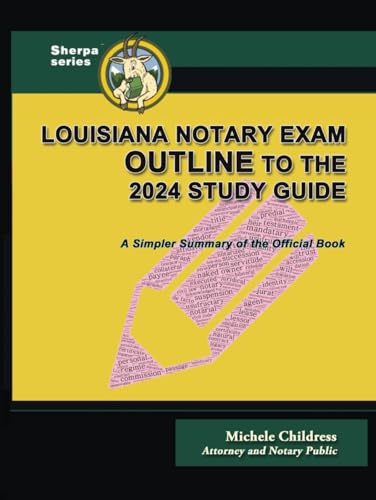 Louisiana Notary Exam Outline to the 2024 Study Guide: A Simpler Summary of the Official Book von Quid Pro, LLC