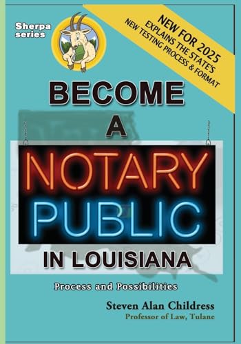 Become a Notary Public in Louisiana (New for 2025): Process and Possibilities (Sherpa) von Quid Pro, LLC