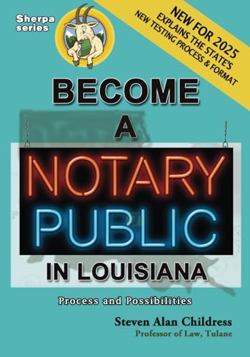 Become a Notary Public in Louisiana (New for 2025): Process and Possibilities von Quid Pro, LLC