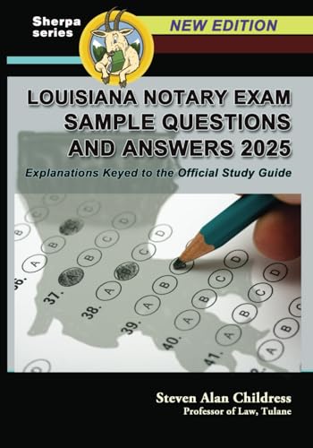 Louisiana Notary Exam Sample Questions and Answers 2025: Explanations Keyed to the Official Study Guide von Quid Pro, LLC