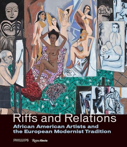 Riffs and Relations: African American Artists and the European Modernist Tradition von Rizzoli Electa