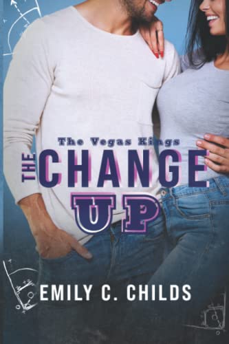The Changeup: A sweet bad boy sports romance (The Vegas Kings, Band 1)