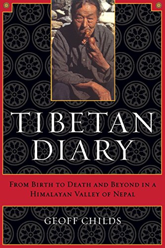 Tibetan Diary: From Birth to Death and Beyond in a Himalayan Valley of Nepal von University of California Press