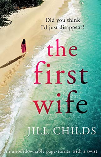 The First Wife: An unputdownable page turner with a twist von Bookouture