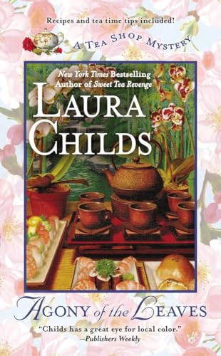 Agony of the Leaves (A Tea Shop Mystery, Band 13)