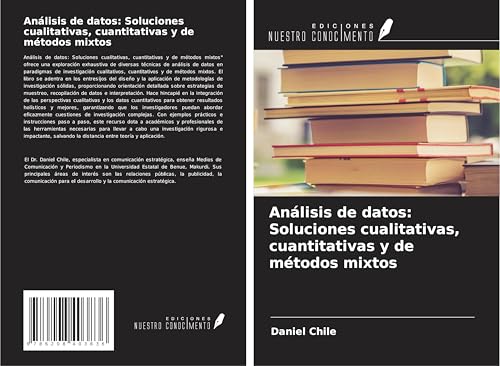Análisis de datos: Soluciones cualitativas, cuantitativas y de métodos mixtos von Ediciones Nuestro Conocimiento