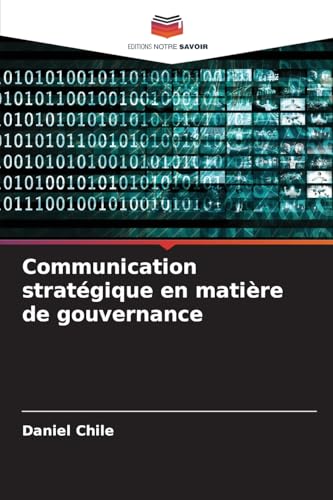 Communication stratégique en matière de gouvernance von Editions Notre Savoir