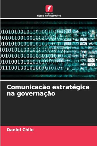 Comunicação estratégica na governação: DE von Edições Nosso Conhecimento