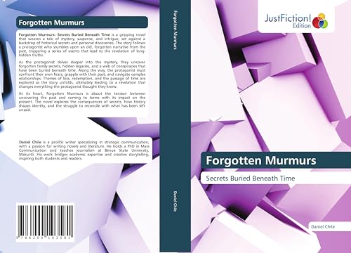 Forgotten Murmurs: Secrets Buried Beneath Time von JustFiction Edition