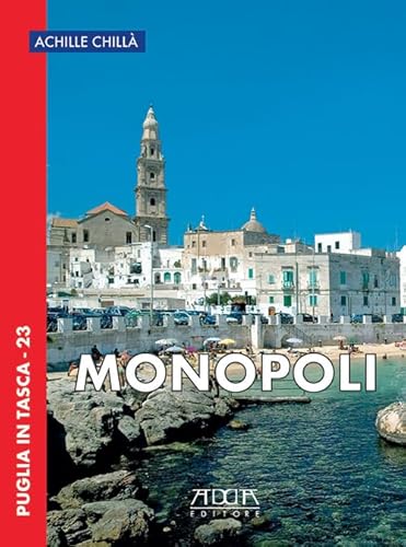 Monopoli (Puglia in tasca)