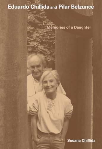 They Lived for Art: My Parents, Eduardo Chillida and Pilar Belzunce von Hauser & Wirth