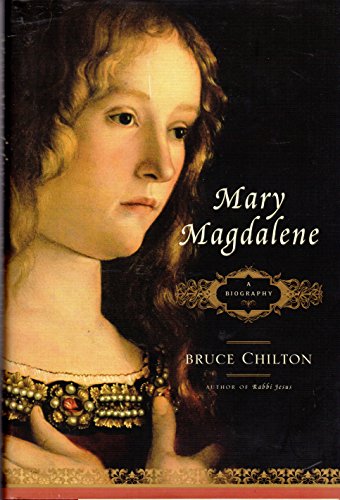 Mary Magdalene: A Biography