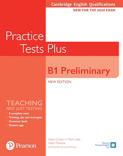 Cambridge English Qualifications: B1 Preliminary New Edition Practice Tests Plus Student's Book without key Cambridge English Qualifications: B1 Preliminary New Edition Practice Tests Plus Student's Book without key